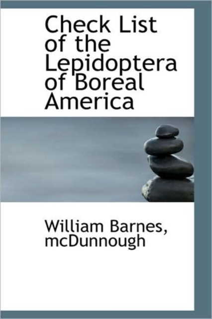 Check List of the Lepidoptera of Boreal America, Hardback Book