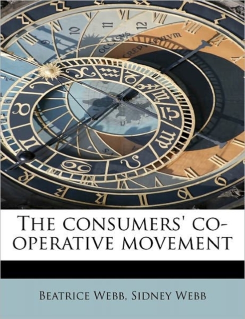 The Consumers' Co-Operative Movement, Paperback / softback Book