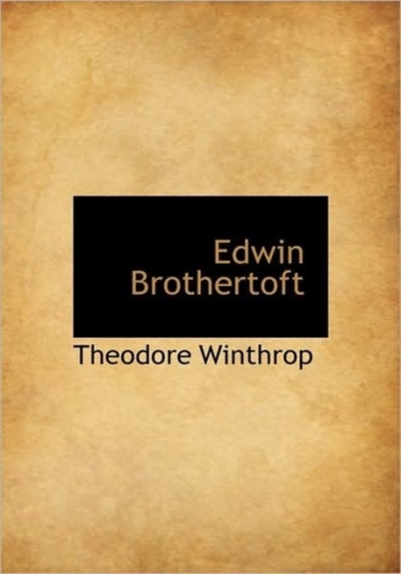 Edwin Brothertoft, Hardback Book