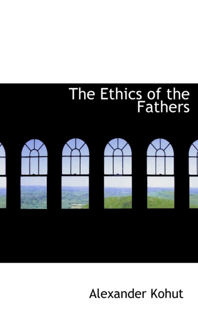 The Ethics of the Fathers, Hardback Book
