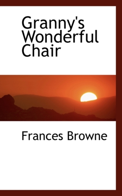 Granny's Wonderful Chair, Paperback / softback Book