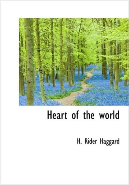 Heart of the World, Hardback Book