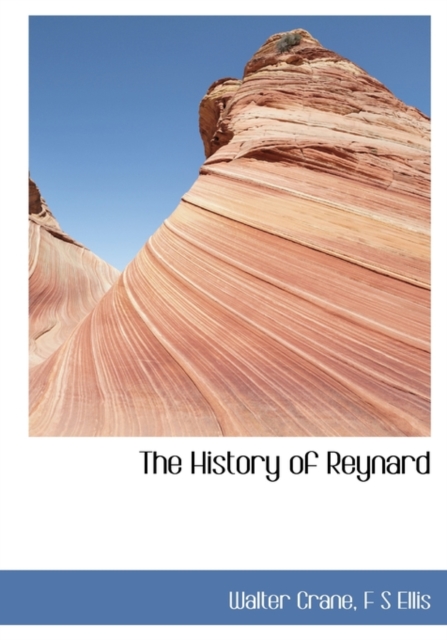 The History of Reynard, Hardback Book