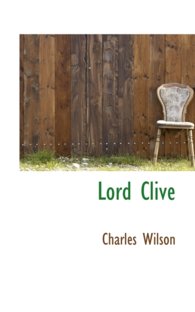 Lord Clive, Paperback / softback Book