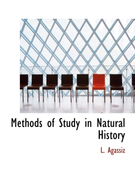 Methods of Study in Natural History, Hardback Book