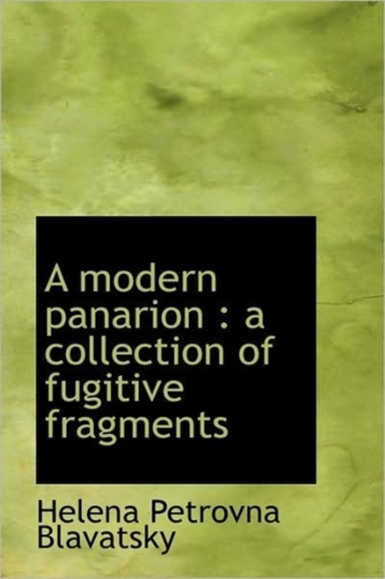 A Modern Panarion : A Collection of Fugitive Fragments, Hardback Book