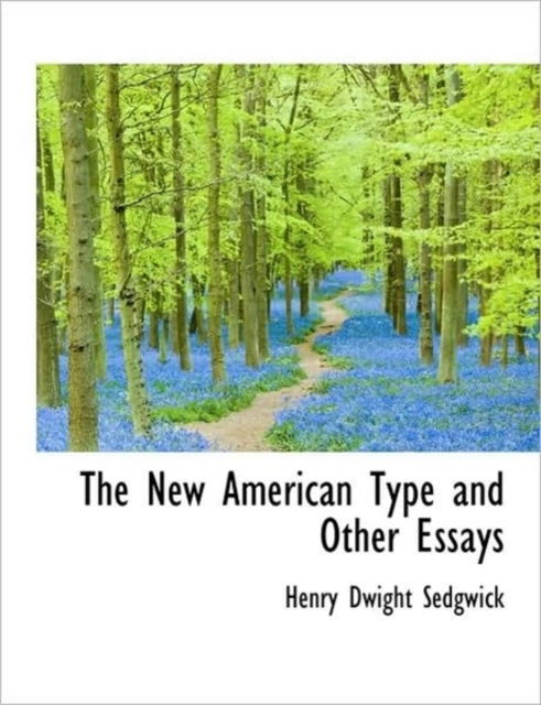 The New American Type and Other Essays, Paperback / softback Book