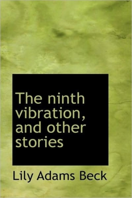 The Ninth Vibration, and Other Stories, Hardback Book