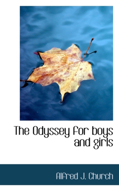 The Odyssey for Boys and Girls, Hardback Book