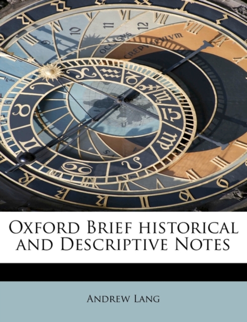 Oxford Brief Historical and Descriptive Notes, Paperback / softback Book