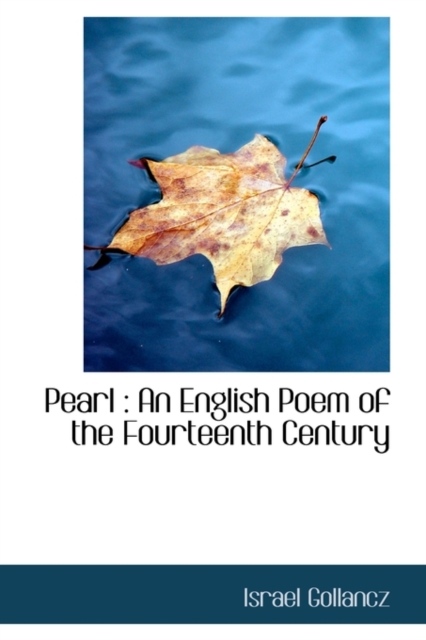 Pearl : An English Poem of the Fourteenth Century, Hardback Book