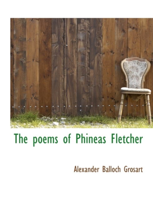 The Poems of Phineas Fletcher, Paperback / softback Book