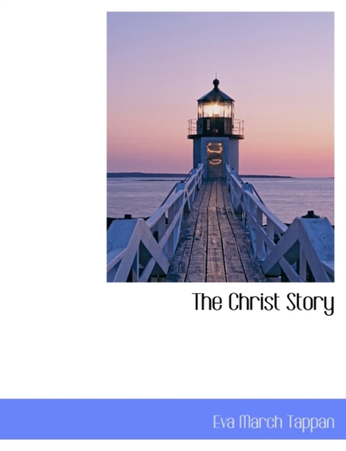 The Christ Story, Paperback / softback Book