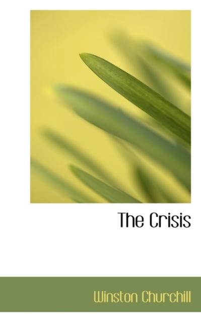 The Crisis, Paperback / softback Book