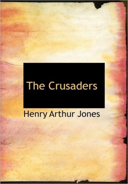 The Crusaders, Hardback Book