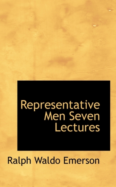 Representative Men Seven Lectures, Paperback / softback Book