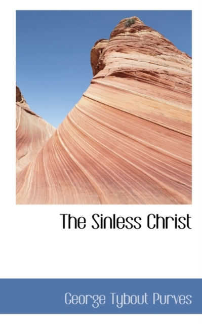The Sinless Christ, Paperback / softback Book