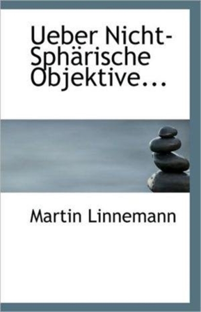 Ueber Nicht-Spharische Objektive..., Paperback / softback Book