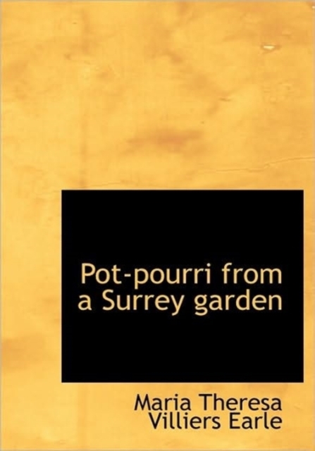 Pot-pourri from a Surrey Garden, Hardback Book