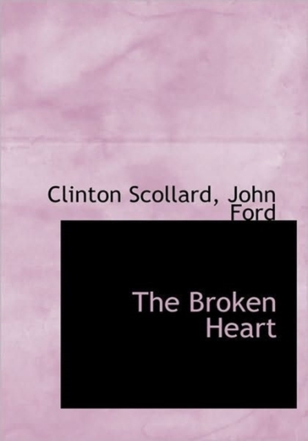 The Broken Heart, Hardback Book
