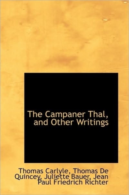 The Campaner Thal, and Other Writings, Paperback / softback Book