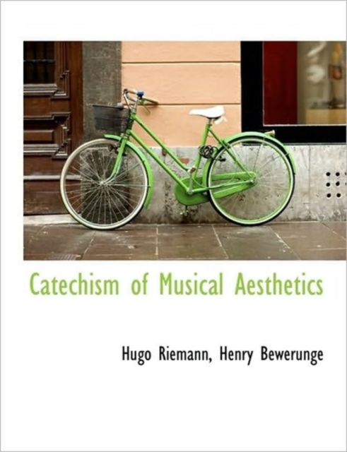 Catechism of Musical Aesthetics, Paperback / softback Book
