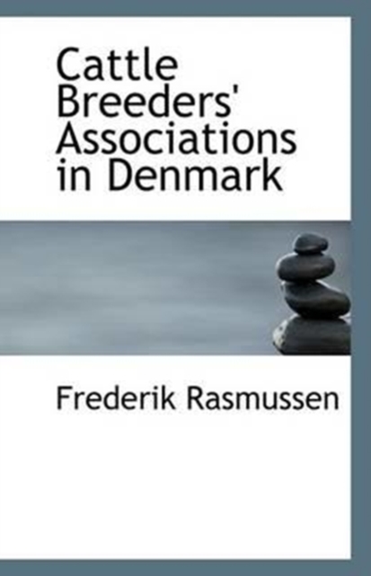 Cattle Breeders' Associations in Denmark, Paperback / softback Book