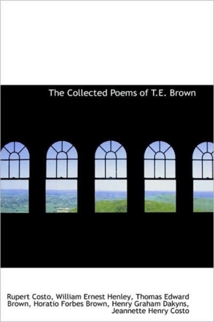 The Collected Poems of T.E. Brown, Hardback Book