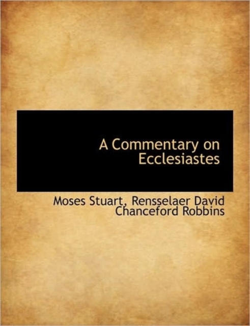 A Commentary on Ecclesiastes, Hardback Book