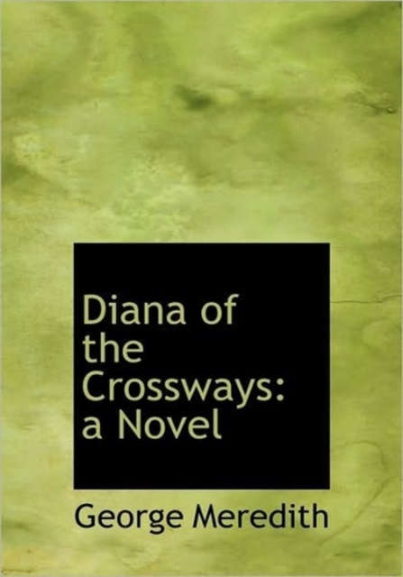Diana of the Crossways, Hardback Book