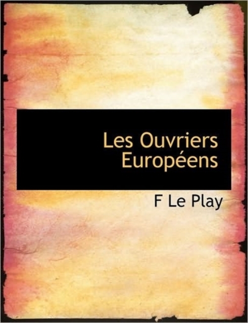 Les Ouvriers Europeens, Paperback / softback Book