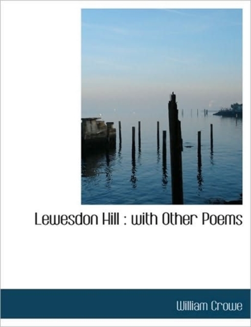 Lewesdon Hill : With Other Poems, Paperback / softback Book