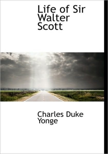 Life of Sir Walter Scott, Paperback / softback Book