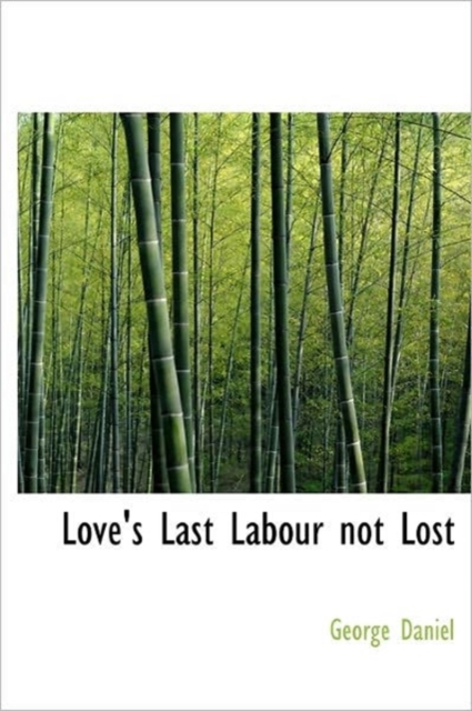 Love's Last Labour Not Lost, Hardback Book