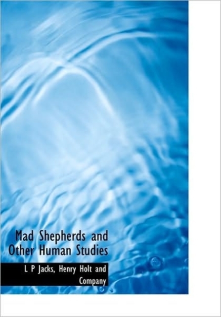 Mad Shepherds and Other Human Studies, Hardback Book