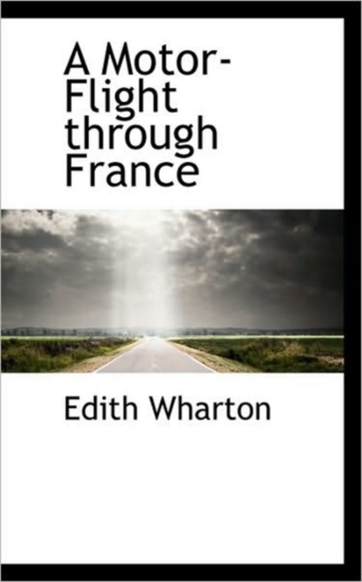 A Motor-Flight Through France, Paperback / softback Book