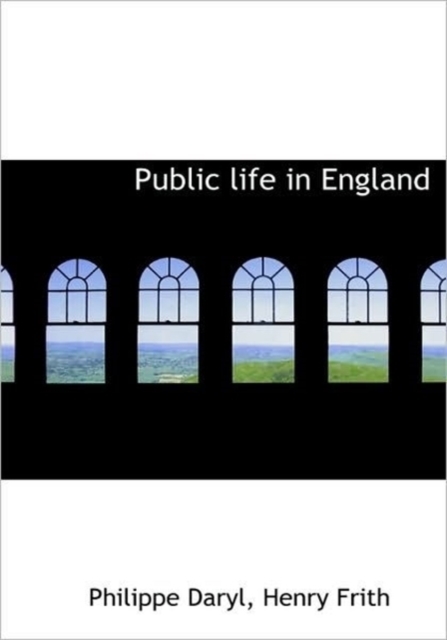 Public Life in England, Paperback / softback Book