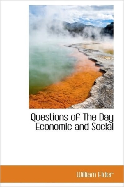 Questions of the Day Economic and Social, Paperback / softback Book