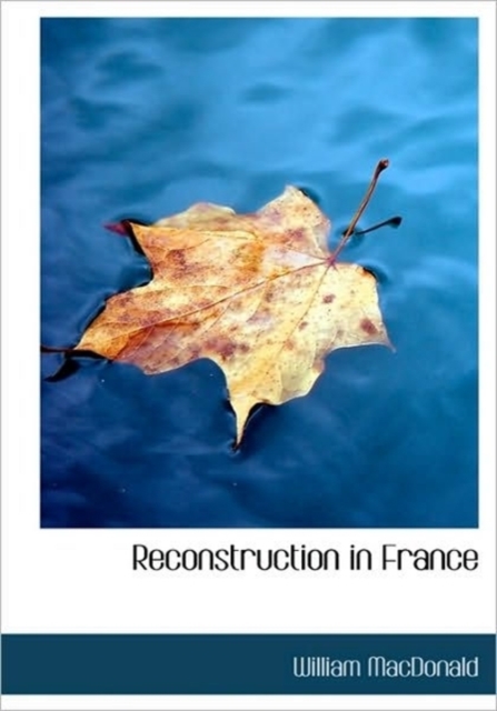 Reconstruction in France, Paperback / softback Book