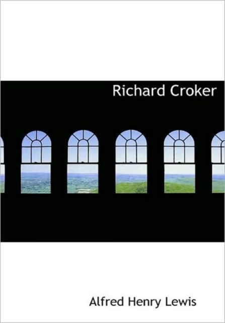 Richard Croker, Paperback / softback Book