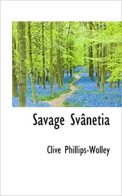 Savage Svanetia, Paperback / softback Book