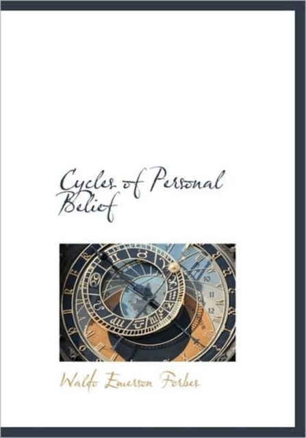 Cycles of Personal Belief, Paperback / softback Book