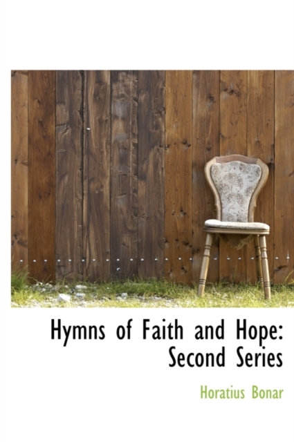 Hymns of Faith and Hope : Second Series, Hardback Book