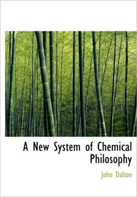 A New System of Chemical Philosophy, Paperback / softback Book