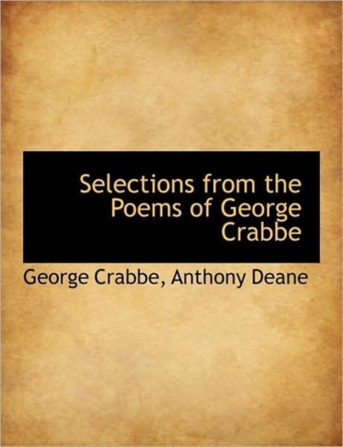 Selections from the Poems of George Crabbe, Paperback / softback Book