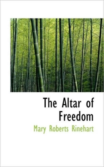 The Altar of Freedom, Paperback Book