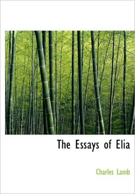 The Essays of Elia, Paperback / softback Book