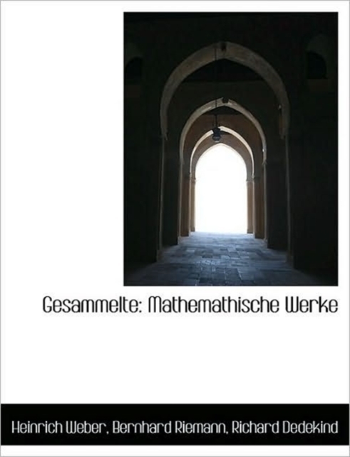 Gesammelte : Mathemathische Werke, Paperback / softback Book