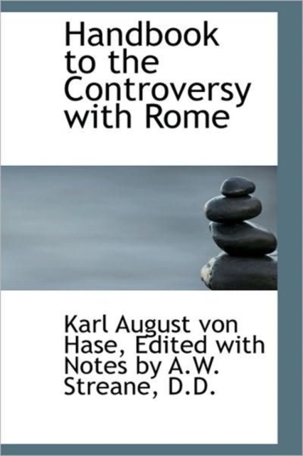 Handbook to the Controversy with Rome, Hardback Book