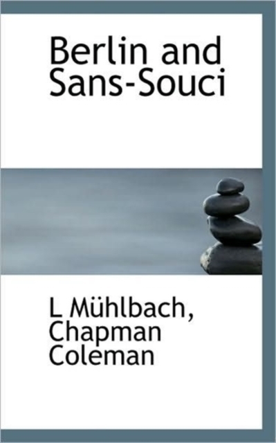 Berlin and Sans-Souci, Hardback Book